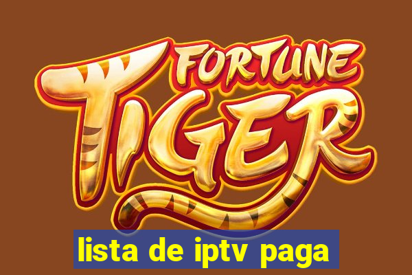 lista de iptv paga